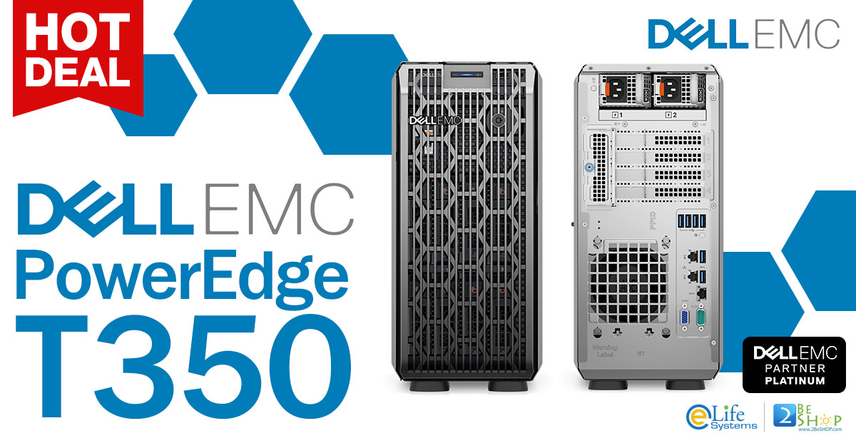 IT Professionals Optimize Your Infrastructure with DELL EMC PowerEdge T350
